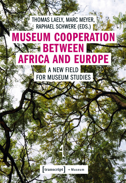 Teaser-Bild: Buch "Museum Cooperation between Africa and Europe"